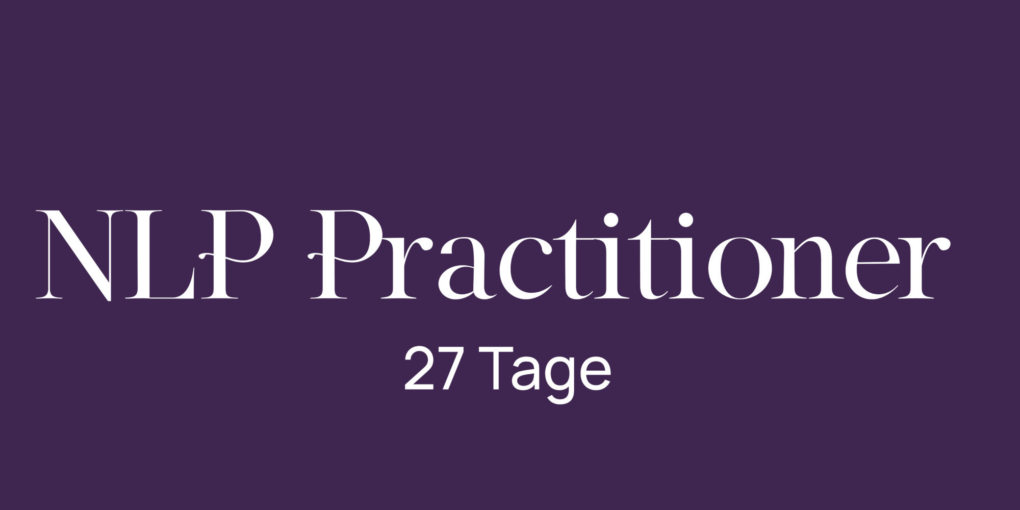 NLP Practitioner – 27 Tage